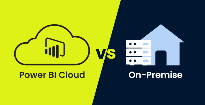 Power BI Cloud vs On-Premise